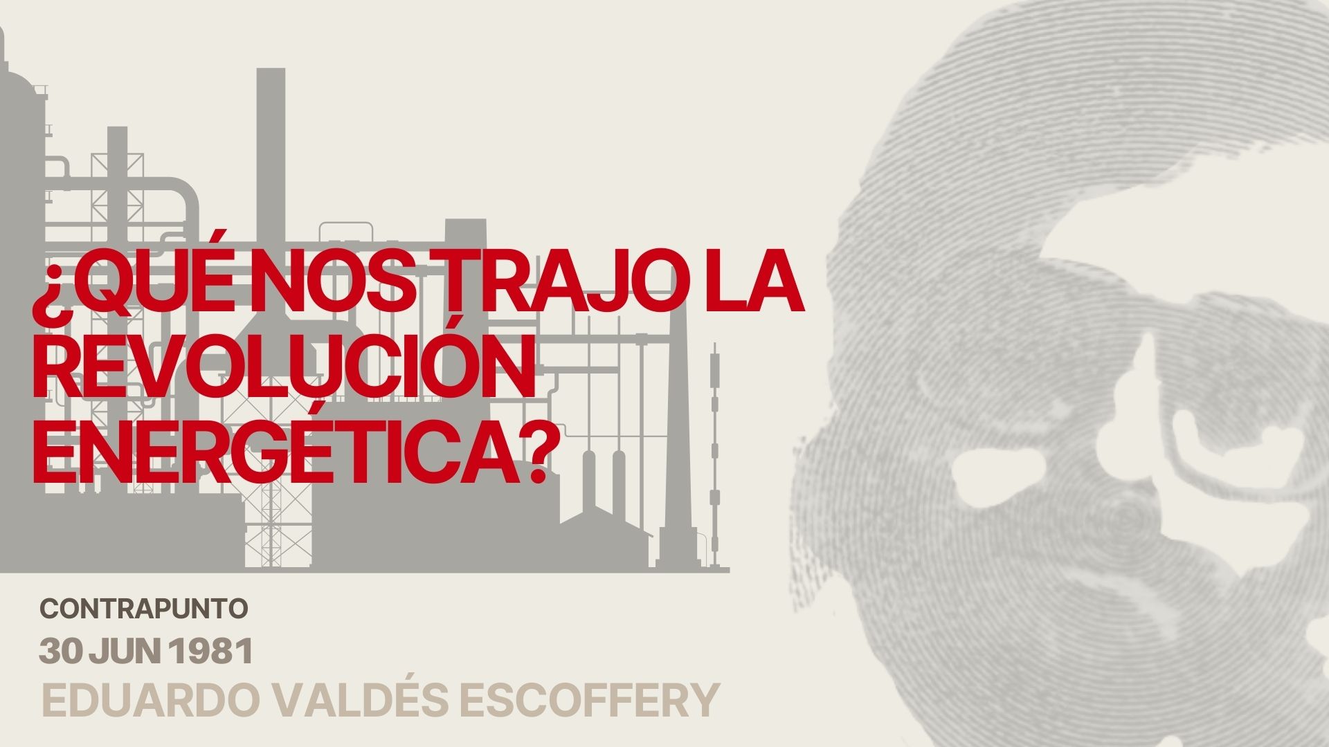 ¿Qué nos trajo la revolución energética?