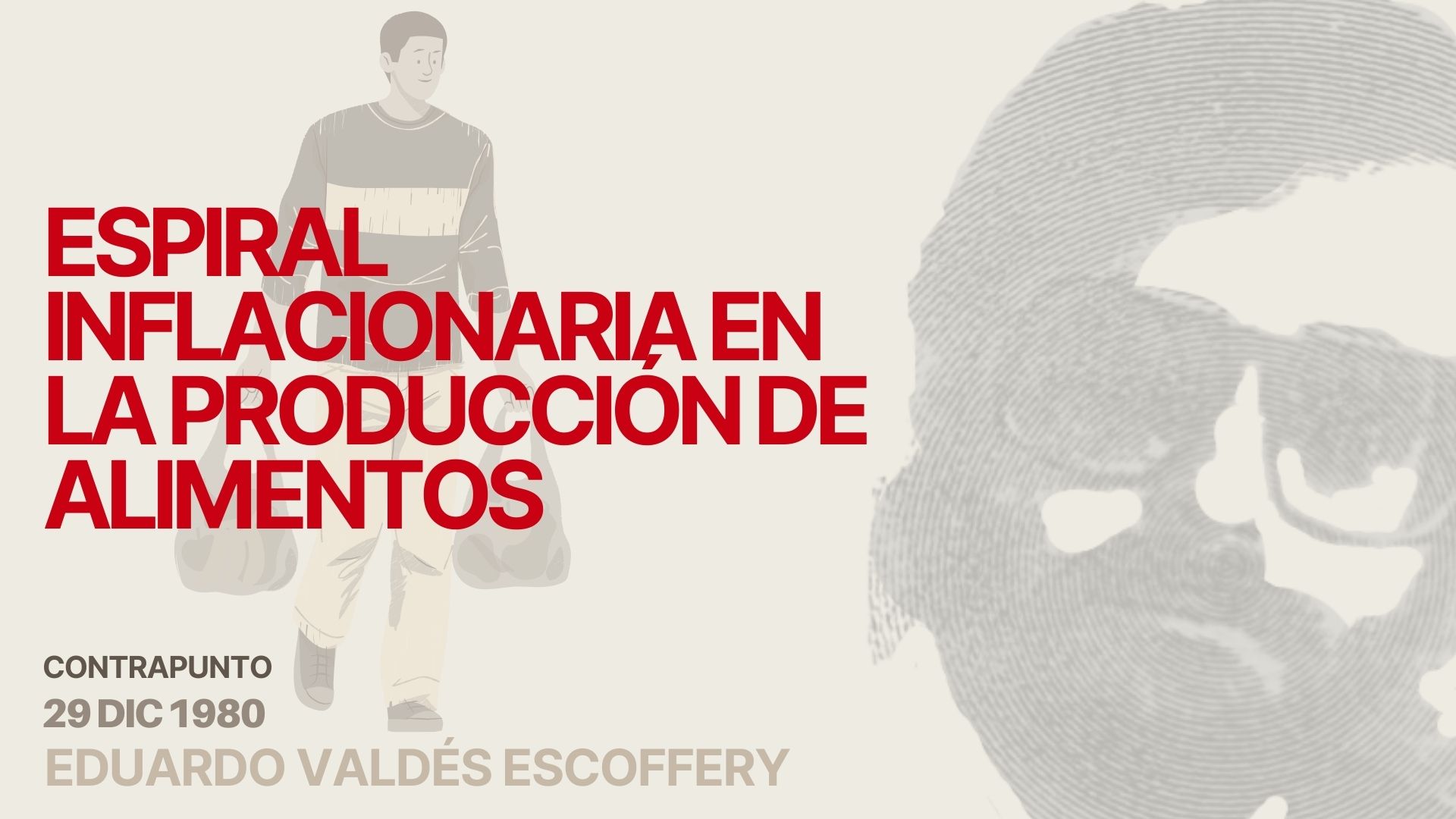 Espiral inflacionaria en la producción de alimentos