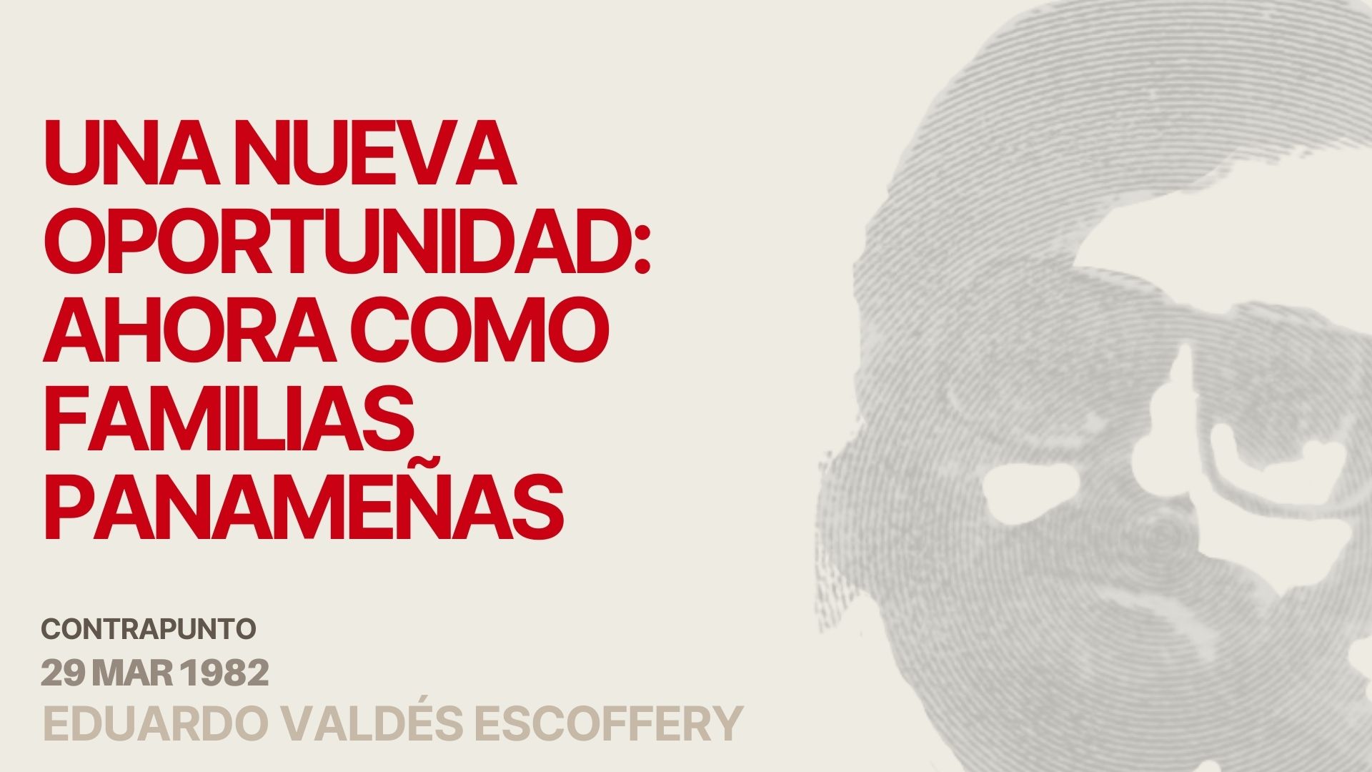 Una nueva oportunidad: Ahora como familias panameñas