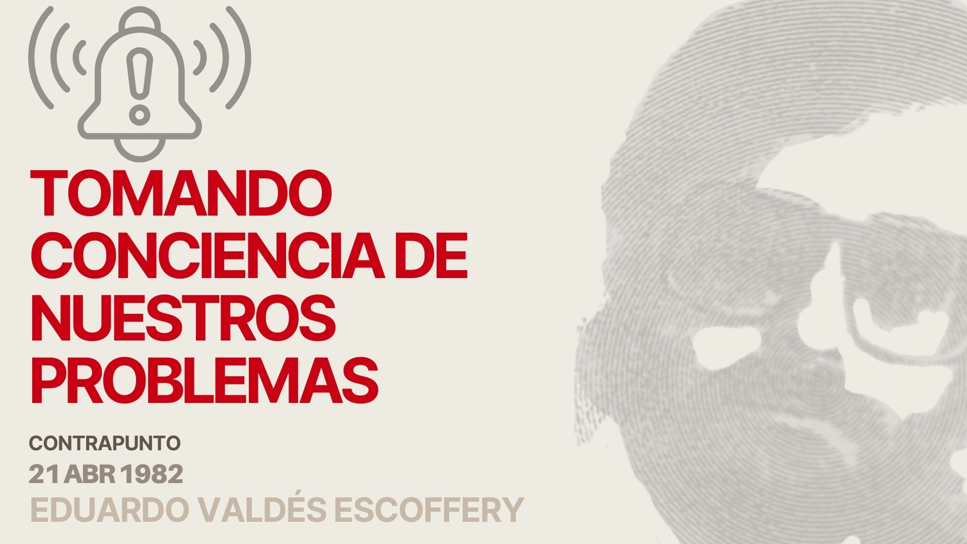 Tomando conciencia de nuestros problemas