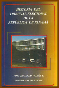 Historia del Tribunal Electoral de la República de Panamá