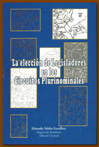 La Elección de Legisladores en las Circuitos Plurinominales